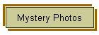 Mystery Photos